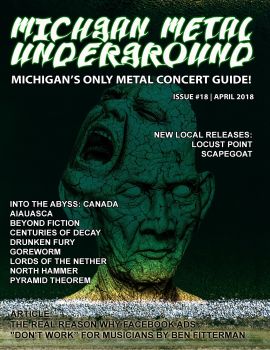 MichigansonlymetalconcertguideandmoreNewlocalreleasesLocustPointScapegoatFeatureIntoTheAbyss8CanadianmetalbandsworthcheckingoutArticleTheRealReasonWhyFacebookAdsDontWorkForMusiciansbyBenFitterman