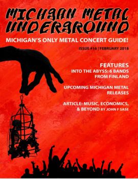 MichigansonlymetalconcertguideandmoreisnowmonthlyFeatureIntoTheAbyssexploring6bandsfromFinlandArticleMusicEconomicsBeyondbyJohnFSase