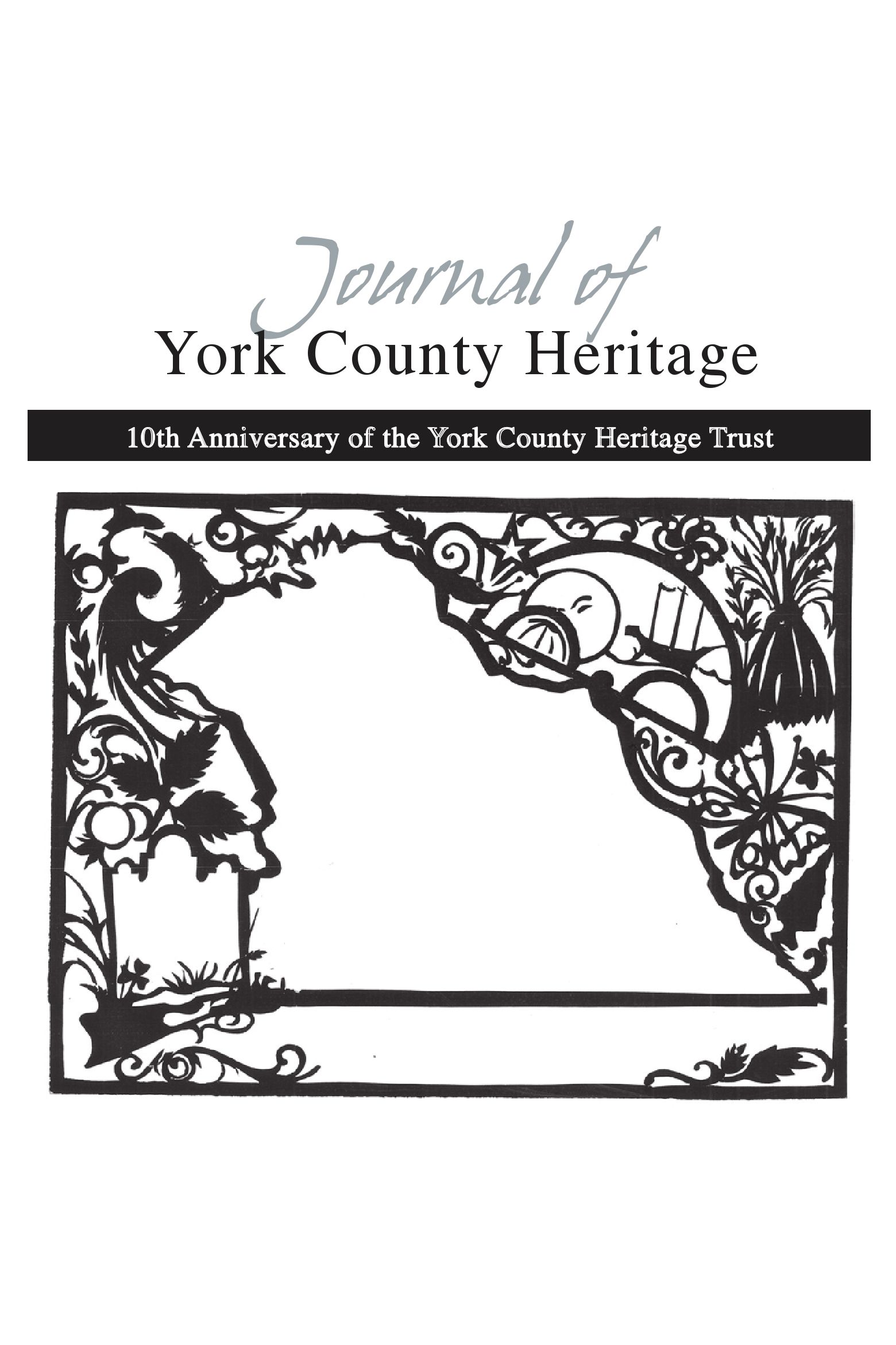 2010 Journal of York County Heritage York County History Center
