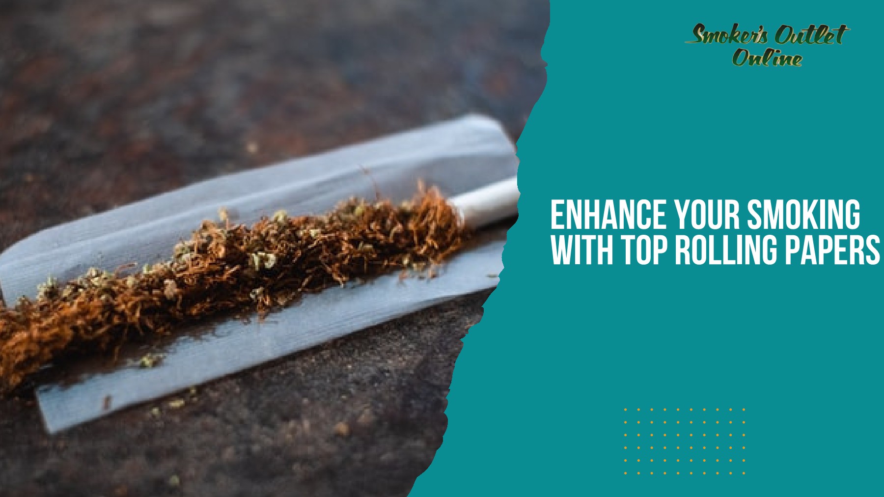 Enhance Your Smoking with Top Rolling Papers Smoker's Outlet Page 1