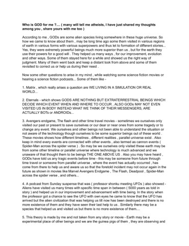 Who is GOD for me -.... ( many will tell me atheists, I have just