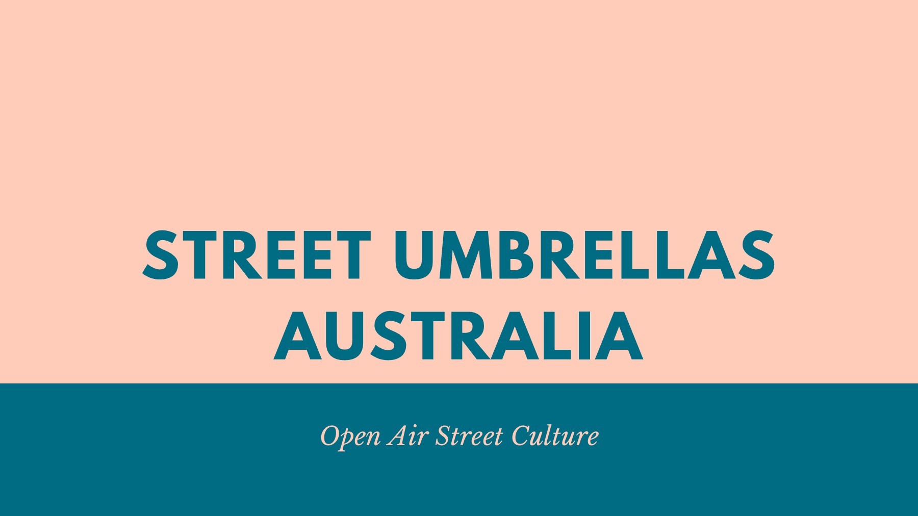 Design your Outdoor Areas with Street Umbrellas Australia