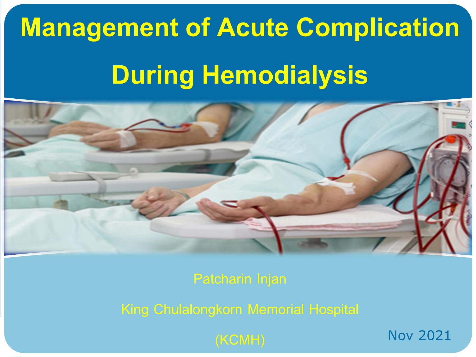 Management of Acute Complication During Hemodialysis21112021