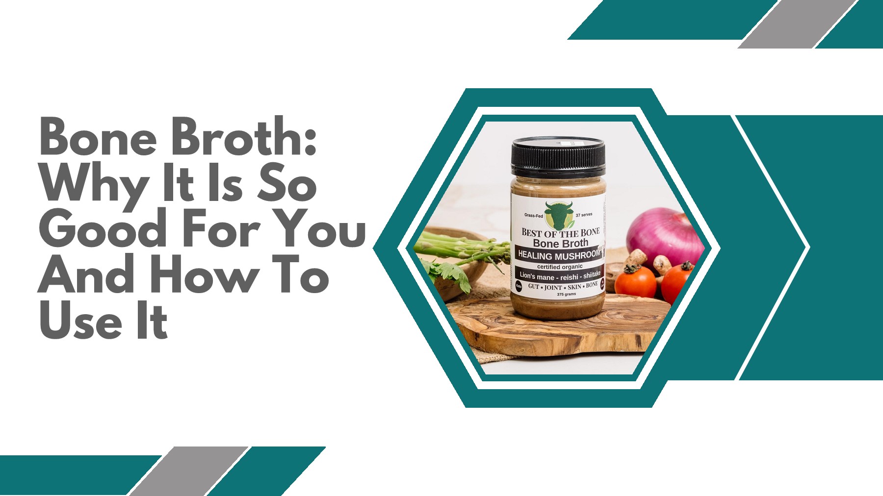 Bone Broth Why It Is So Good For You And How To Use It Best Of The
