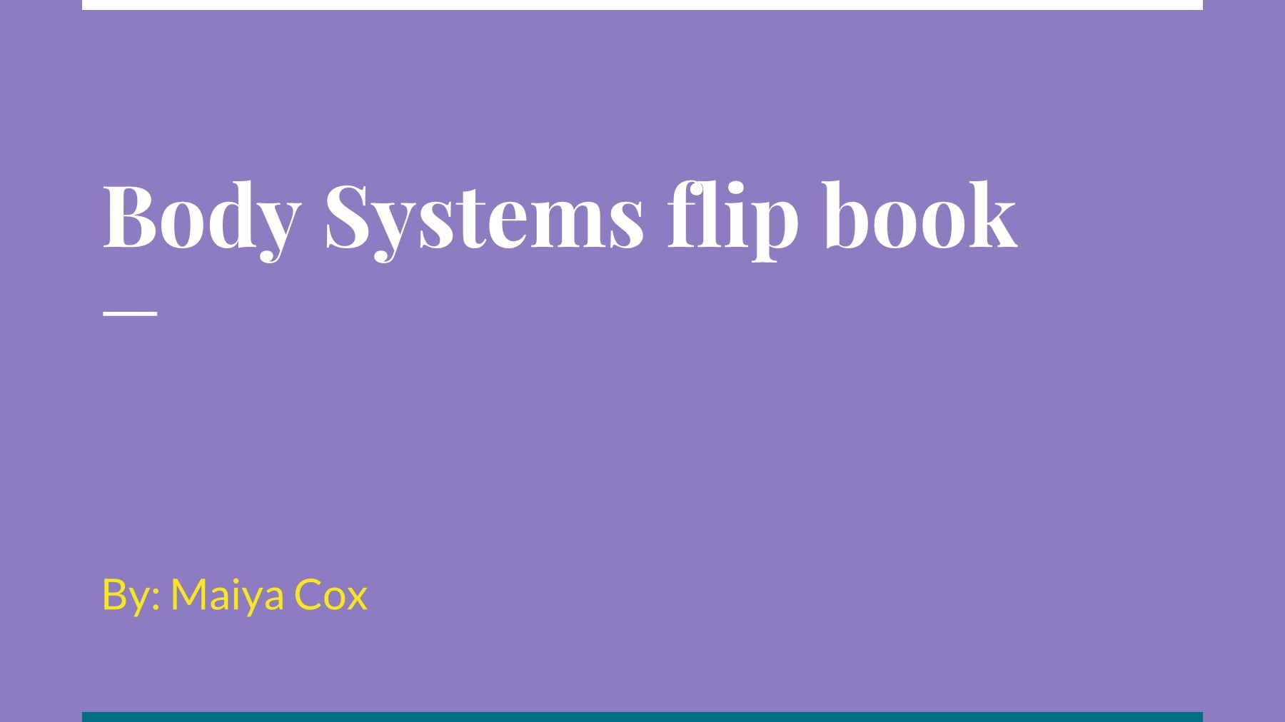 Body Systems flip book maiya.cox.515 Page 1 47 Flip PDF Online