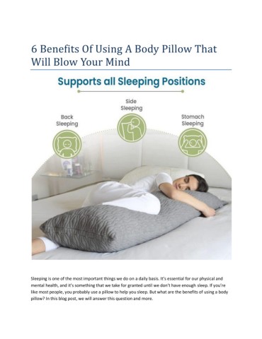 6 Benefits Of Using A Body Pillow That Will Blow Your Mind( 18-10-2022