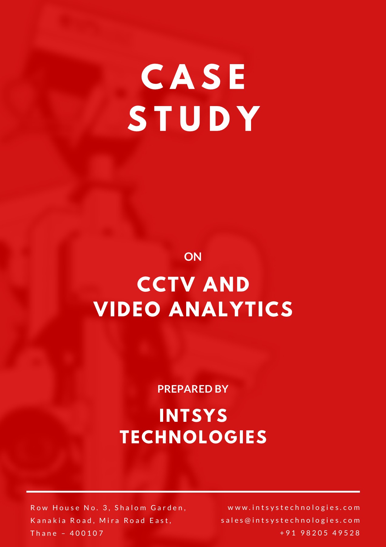 CCTV Video Analytics Case Study Intsys Technologies Pvt. Ltd