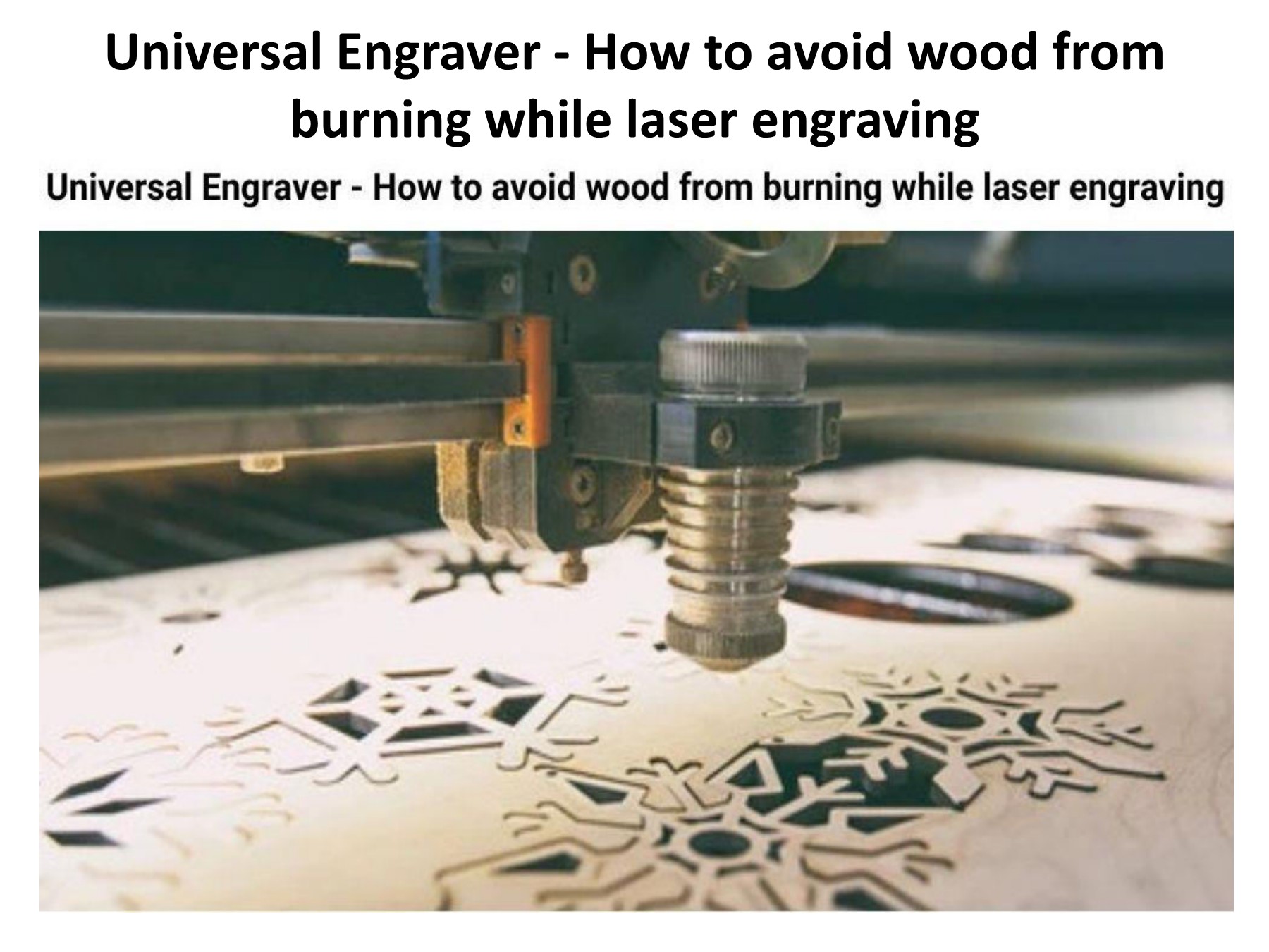Universal Engraver How to avoid wood from burning while laser