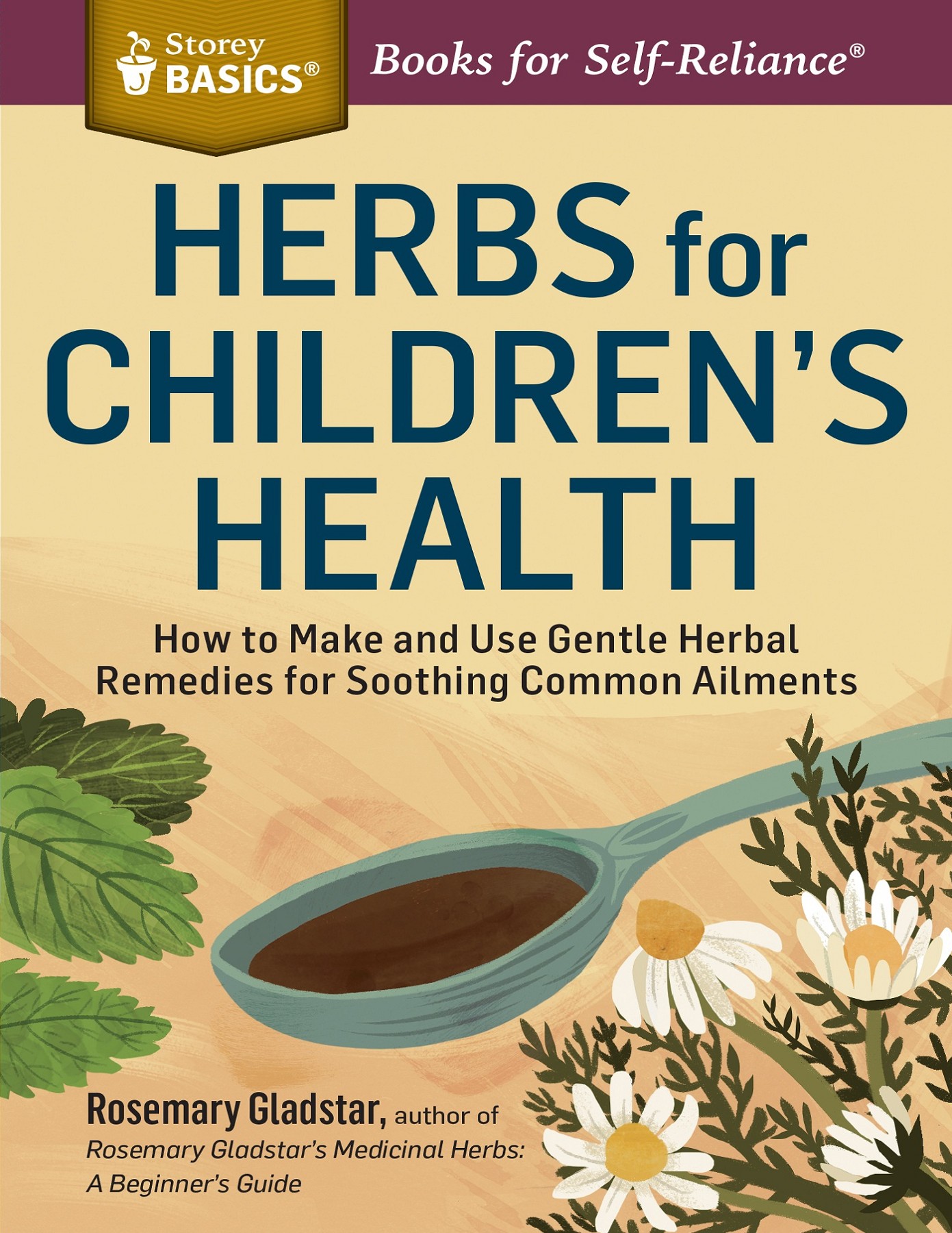 Herbs for Children’s Health_ How to Make and Use Gentle Herbal Remedies