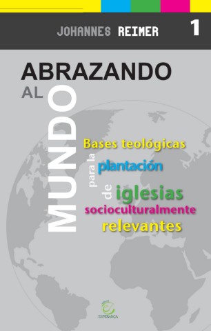 Basesteológicasparalaplantacióndeiglesiassocioculturalmenterelevantes