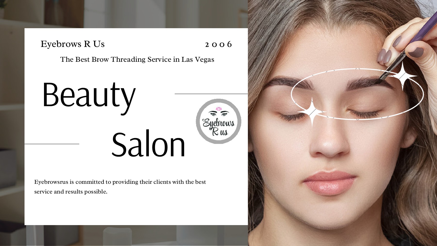 The Best Brow Threading Service in Las Vegas is Eyebrows R Us