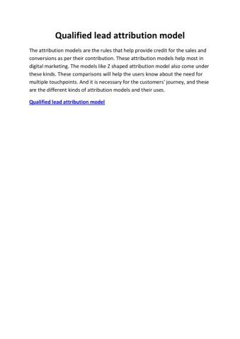 Qualified lead attribution model Advanced Attribution Page 1 1