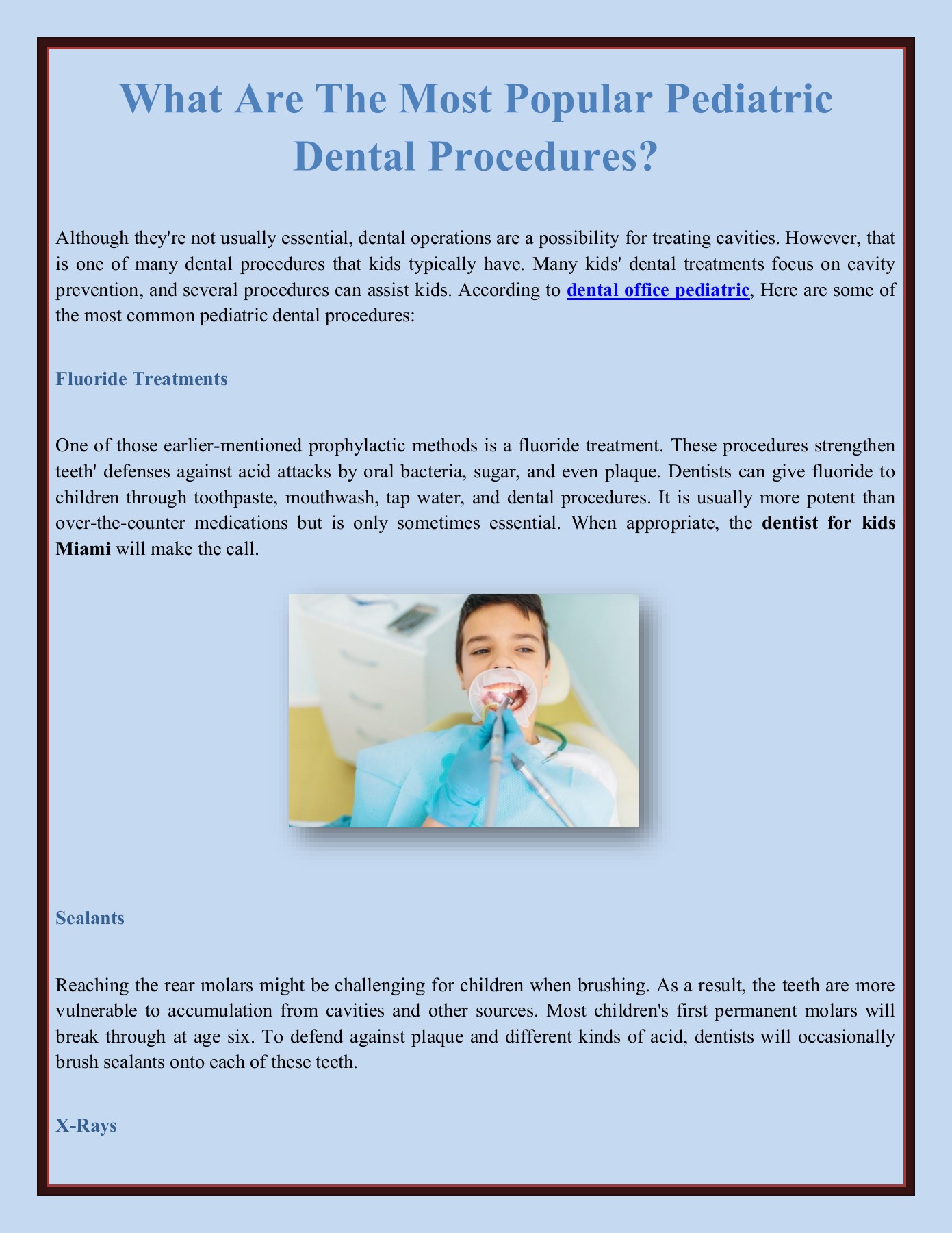 What Are The Most Popular Pediatric Dental Procedures? Anthony Cade