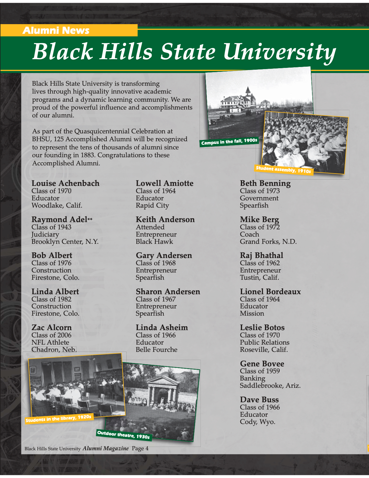 Black Hills State University Alumni Magazine Fall 2008 Black Hills