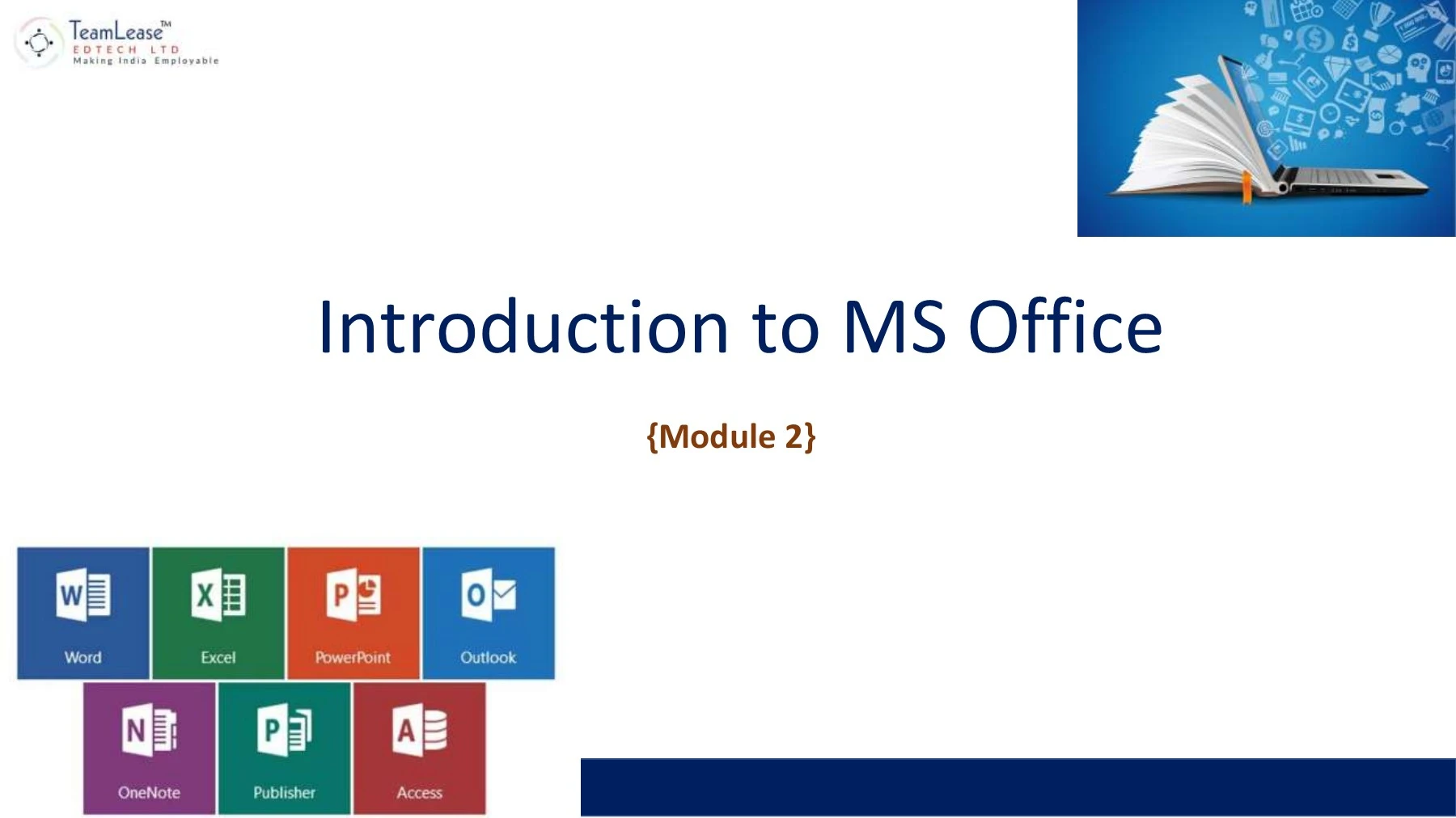 Module 2 - Introduction to MS Office - Teamlease Edtech Ltd (Amita ...