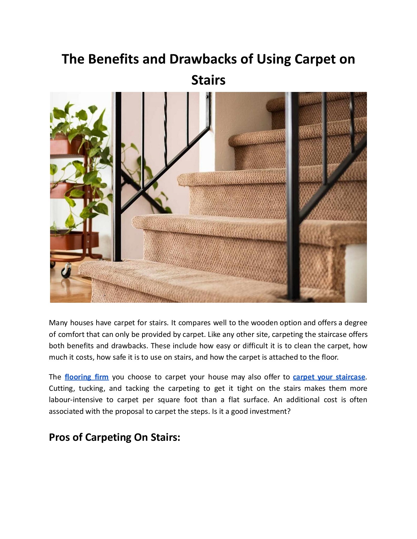 The Benefits and Drawbacks of Using Carpet on Stairs Rainbow Carpets