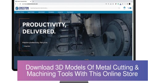 Machining Model Maker Download 3D Models Of Your Metal Cutting & Machining Tools With This ...
