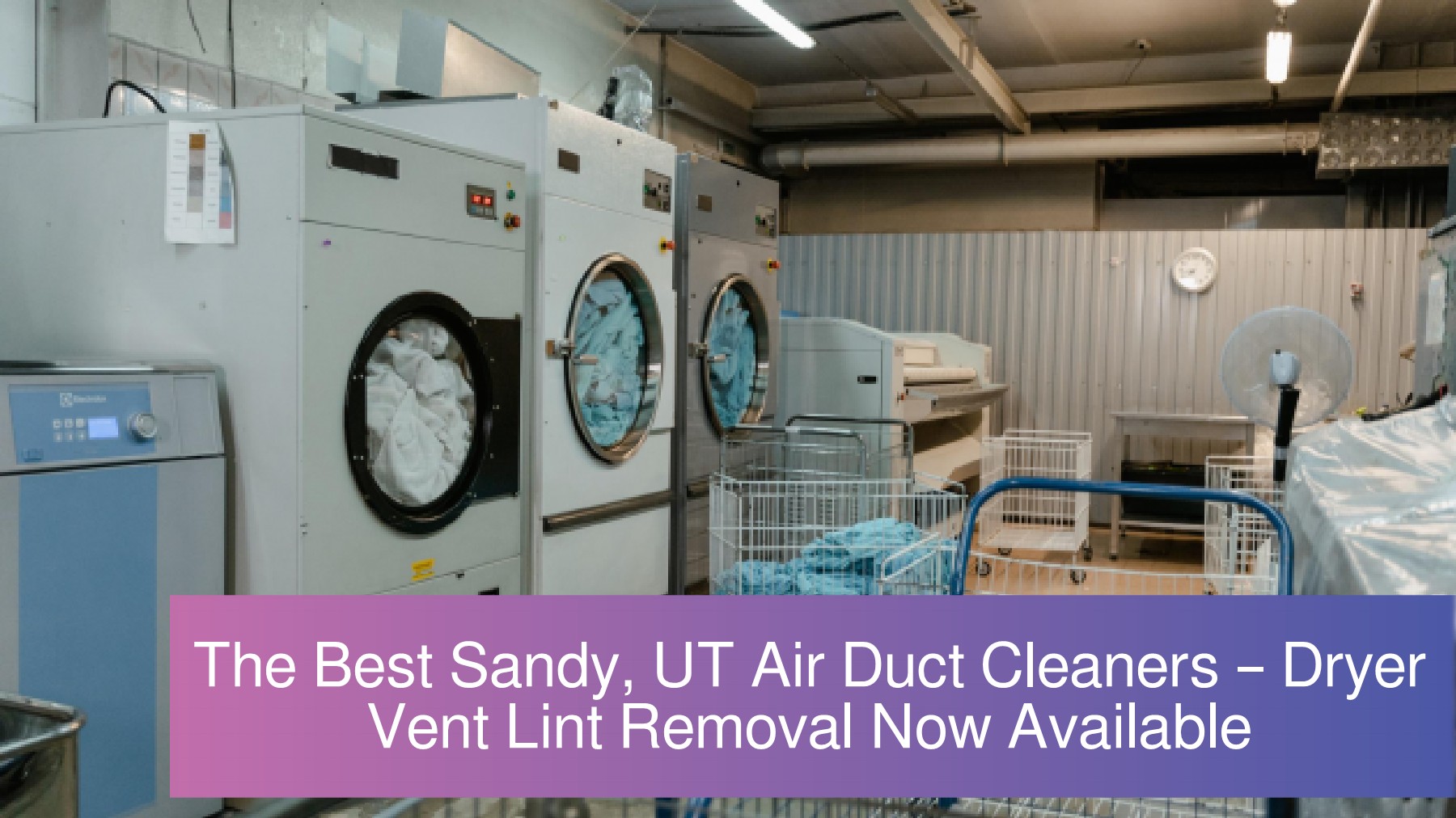 The Best Sandy, UT Air Duct Cleaners Dryer Vent Lint Removal Now
