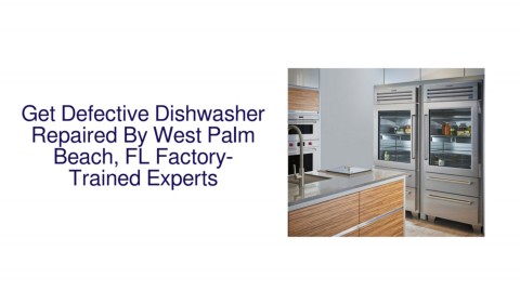 West Palm Beach Dishwasher Repair