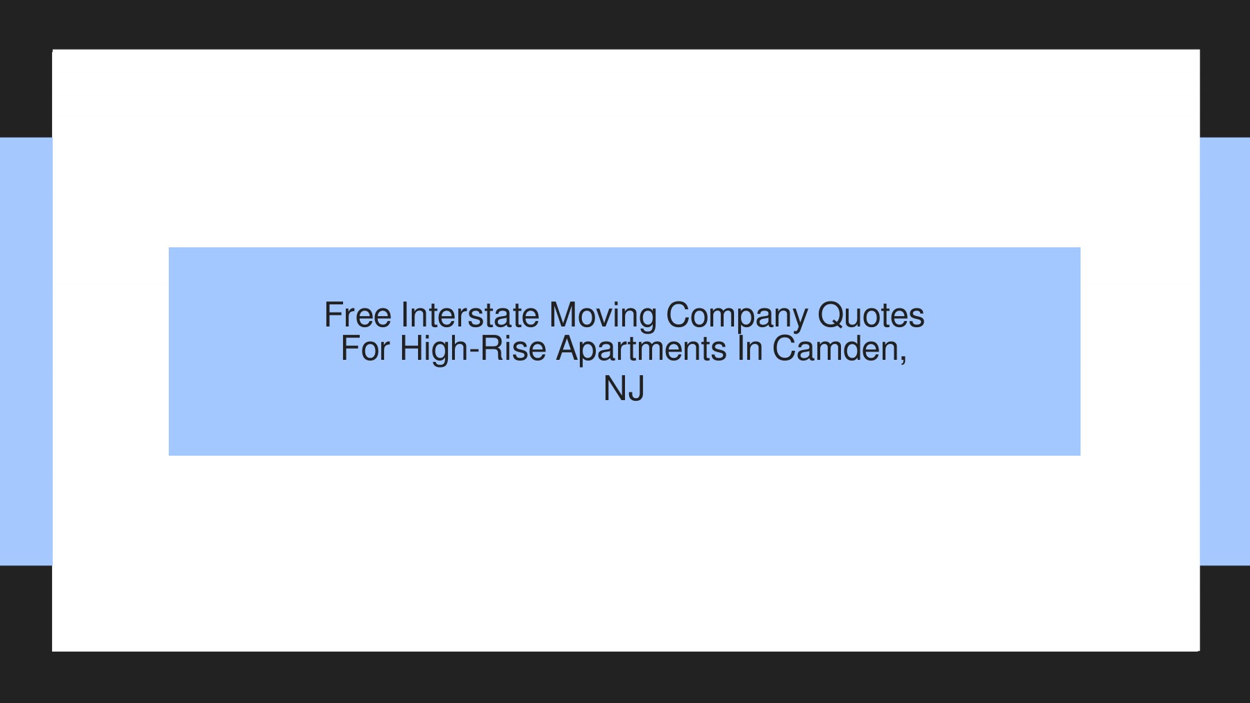 Free Interstate Moving Company Quotes For HighRise Apartments In