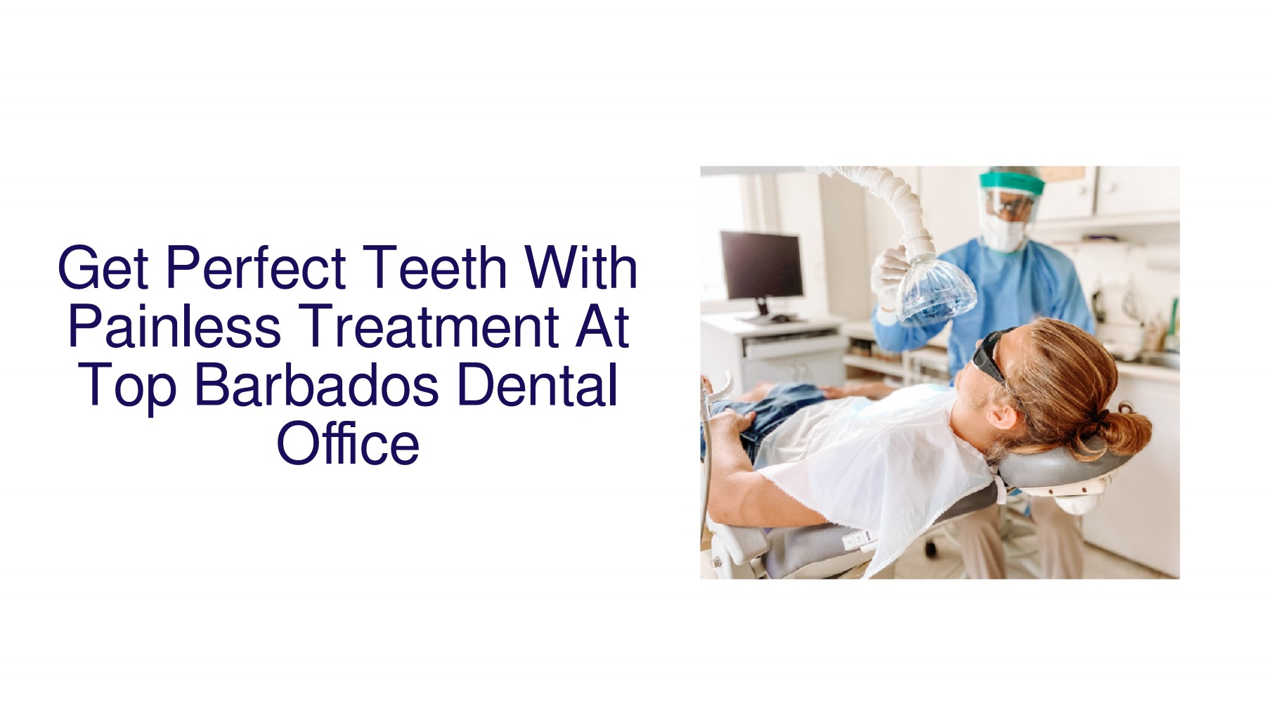 Get Perfect Teeth With Painless Treatment At Top Barbados Dental Office francis Page 1 8