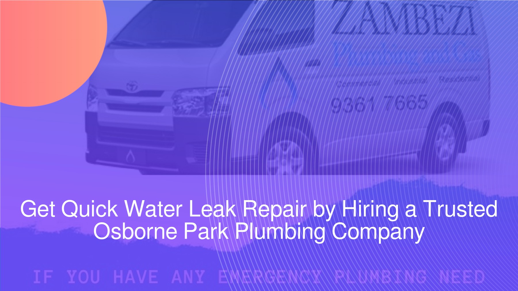 Get Quick Water Leak Repair by Hiring a Trusted Osborne Park Plumbing