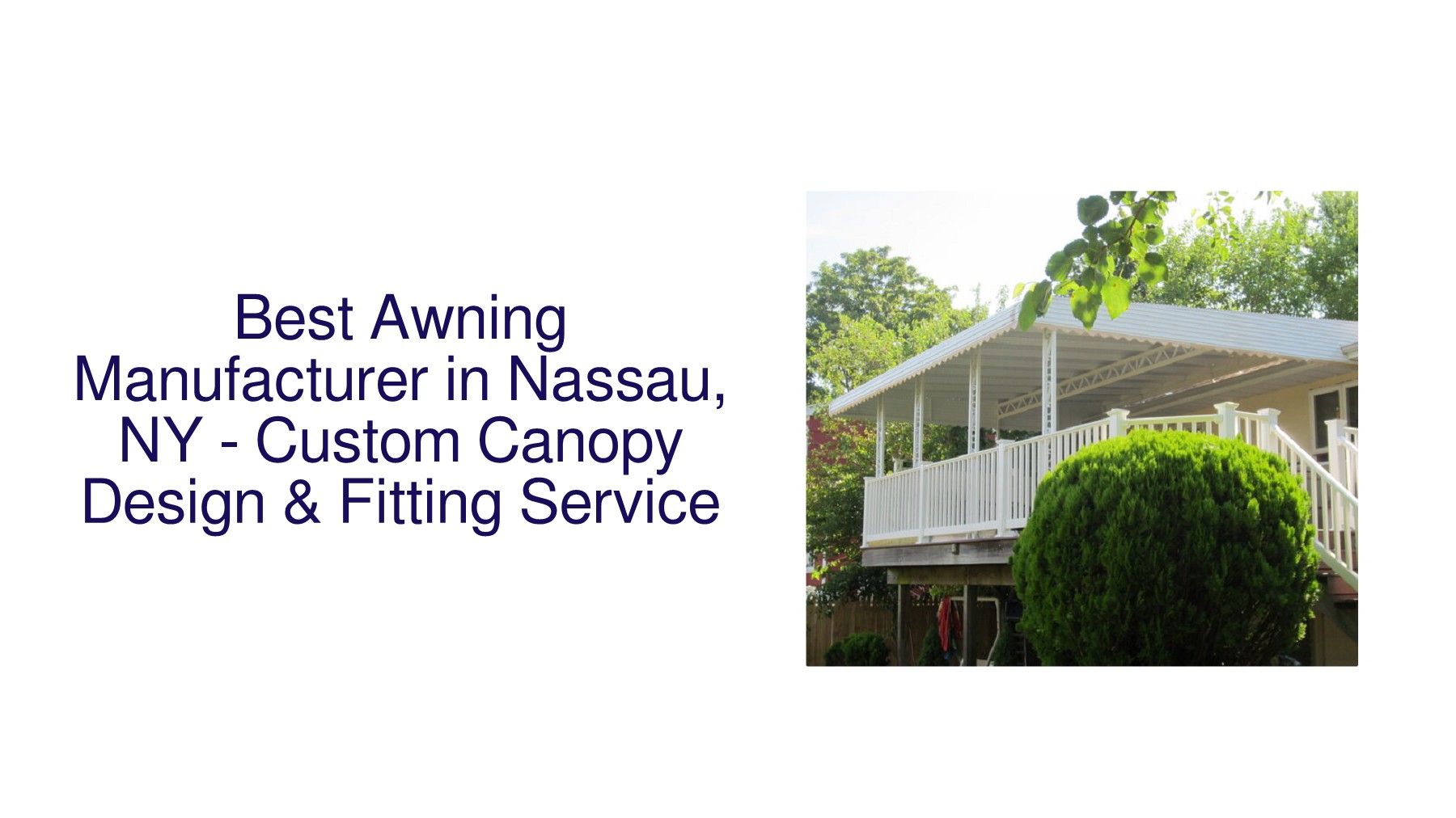 The Best Nassau County, NY Awning Supplier Custom Canopy Design