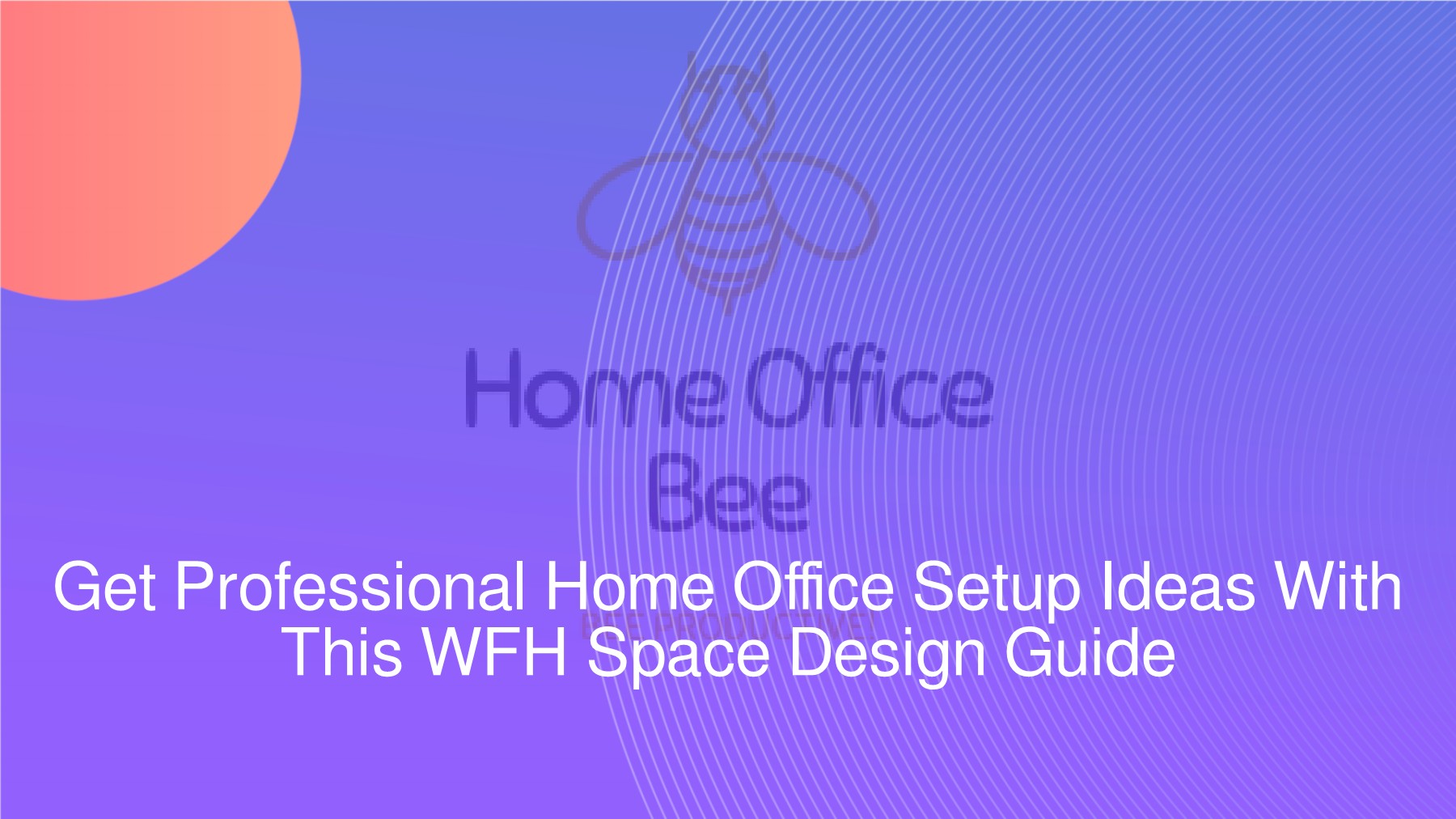 Get Professional Home Office Setup Ideas With This WFH Space Design Guide francis Page 1 9