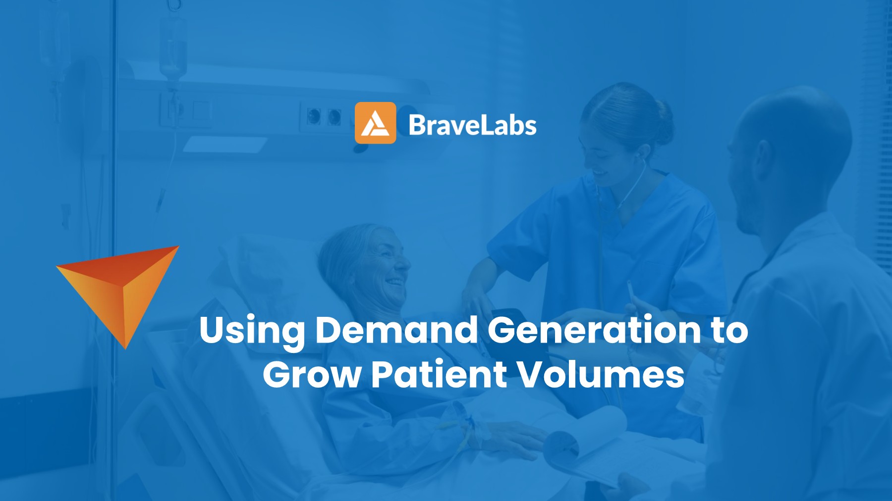 Lead Generation Tactics for Healthcare practices BraveLabs Brave