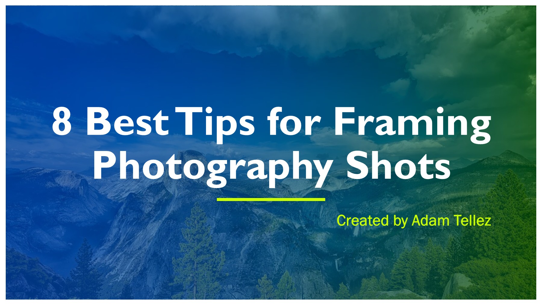 8 Best Tips for Framing Photography Shots Adam Tellez Page 1 10