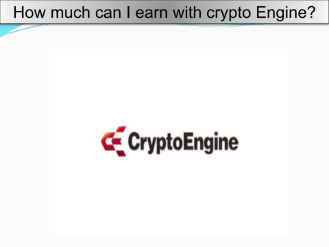 How much can I earn with crypto Engine