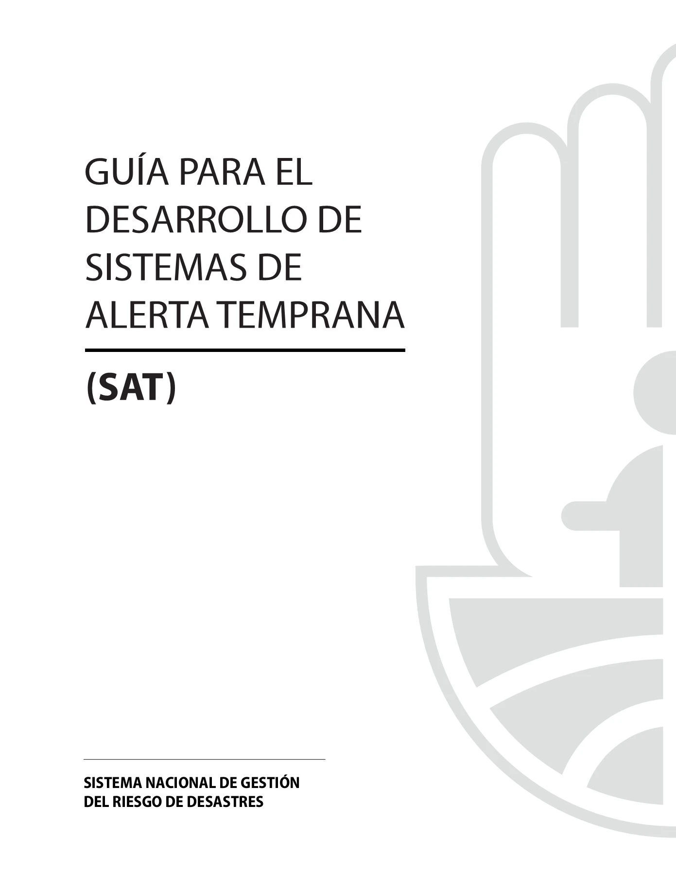 Guía para el desarrollo de sistemas de alerta temprana SAT