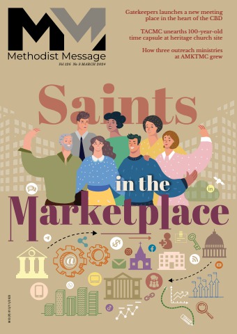 Methodist Insight Magazine Methodist Message: Mar 2024