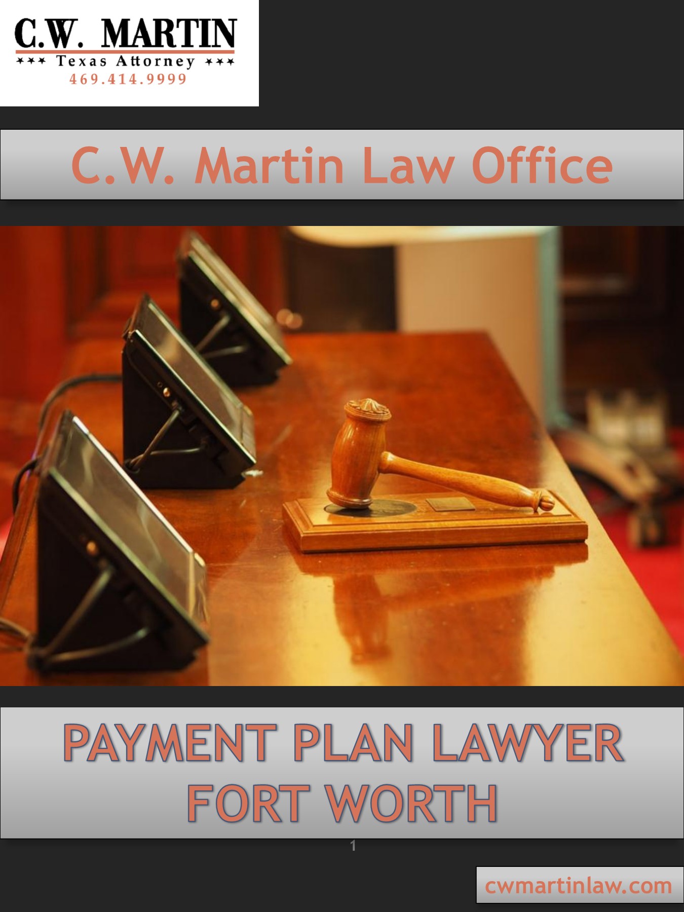 Payment Plan Lawyer Fort Worth C.W. Martin Law & Texas Lawyer Page