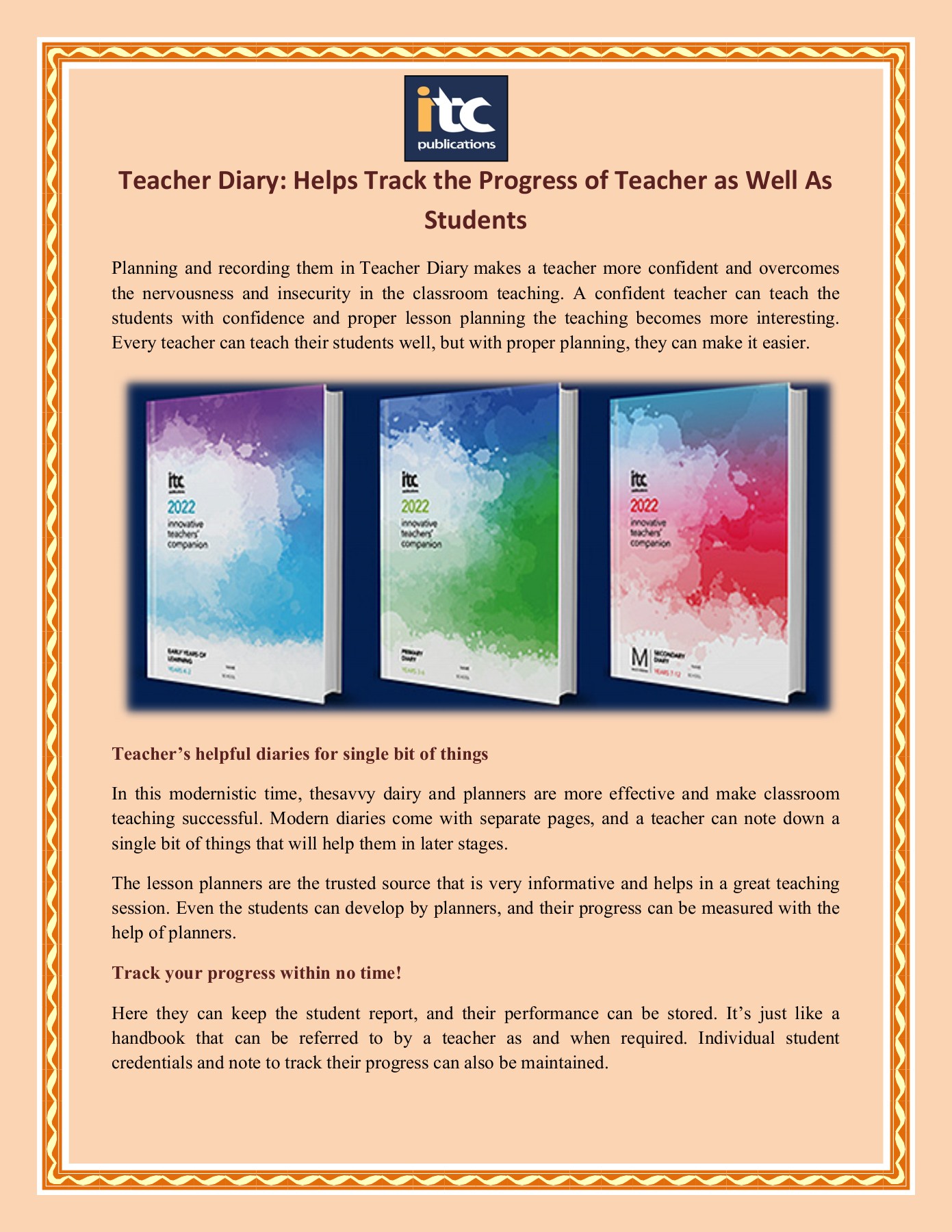 Teacher Diary Helps Track the Progress of Teacher as Well As Students