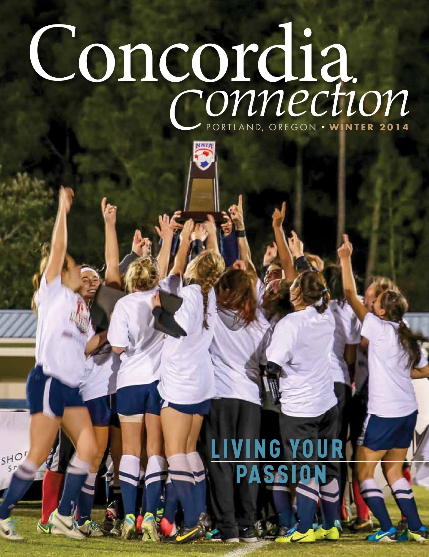 Concordia Connection Winter 2014 Concordia University Portland