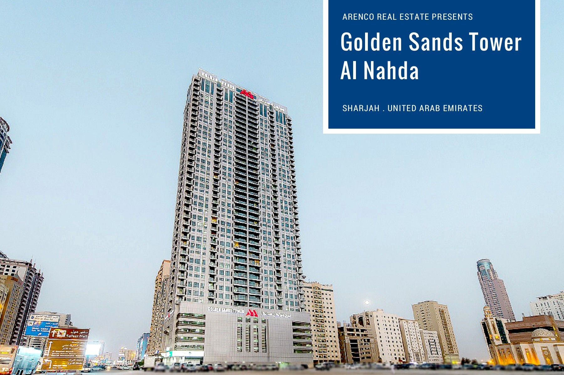 Golden Sands Tower Sharjah Arenco Real Estate Page 2 Flip PDF