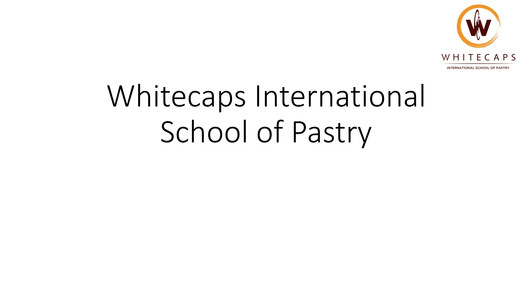 Whitecaps International School of Pastry whitecaps.avss Page 1 6