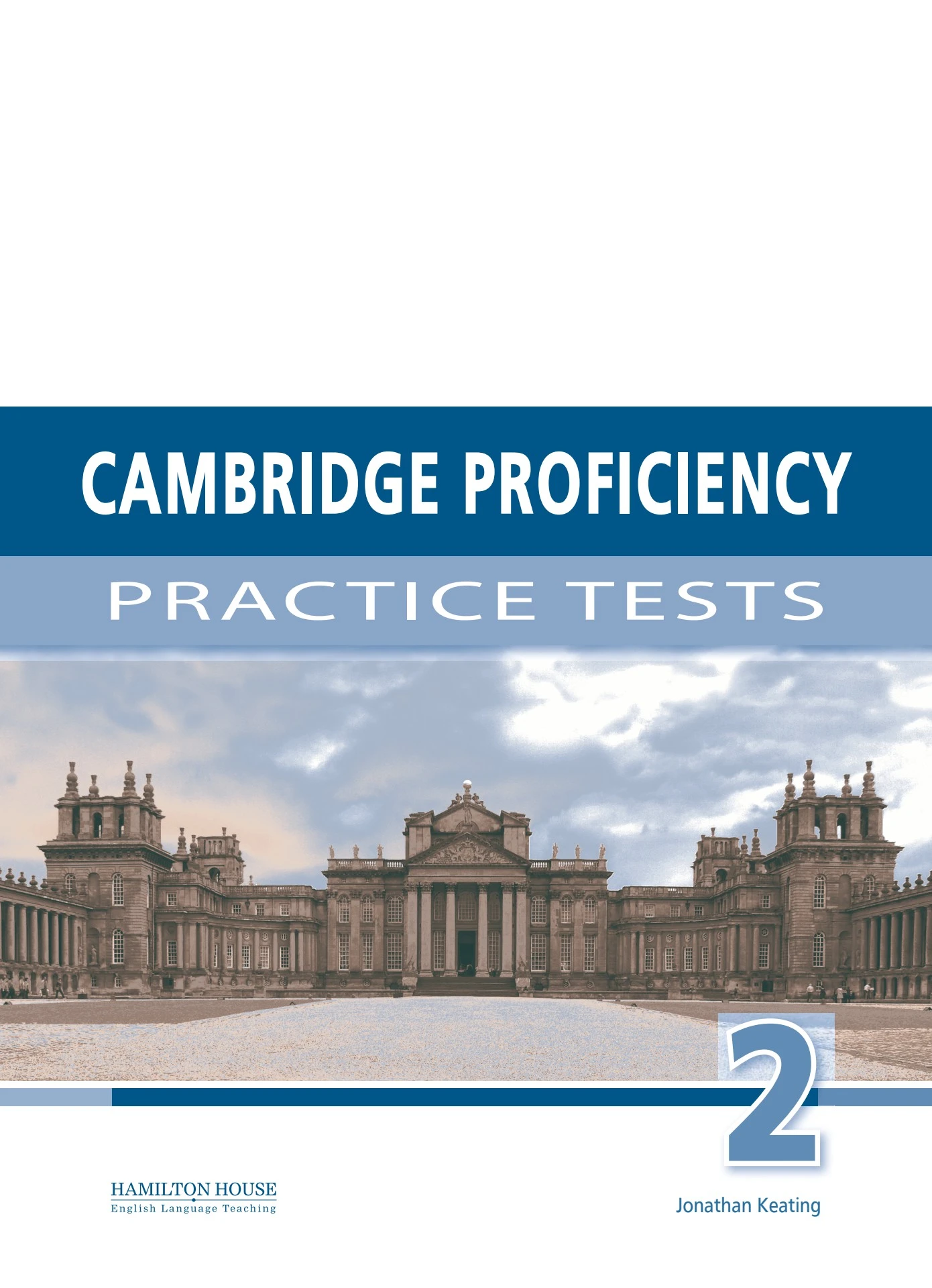 Cambridge Proficiency Practice Tests 2 sample - Hamilton House ...