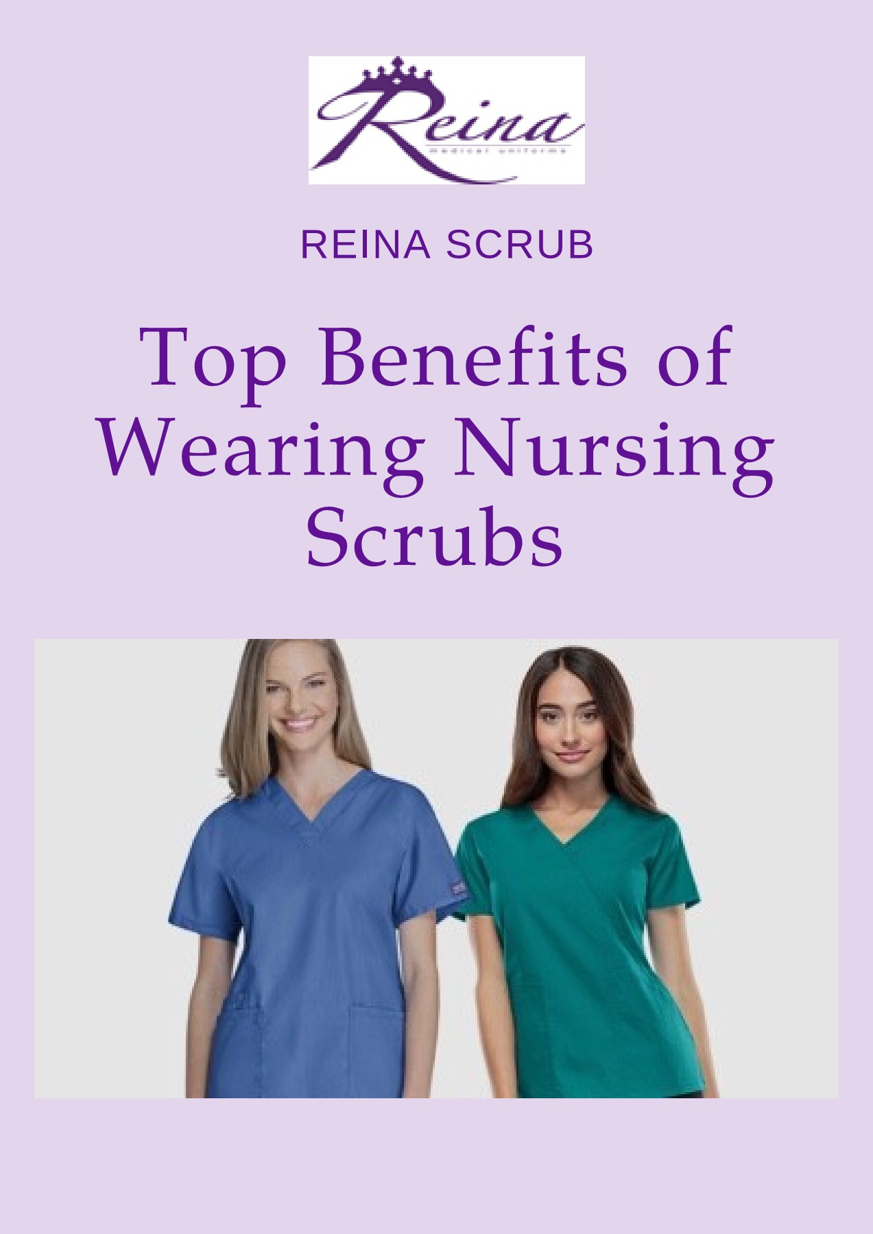 Know The Benefits of Wearing Nursing Scrubs In California Reina Scrub