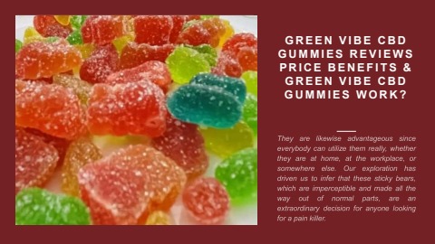 Is Greenvibe CBD Gummy legal and safe to use?