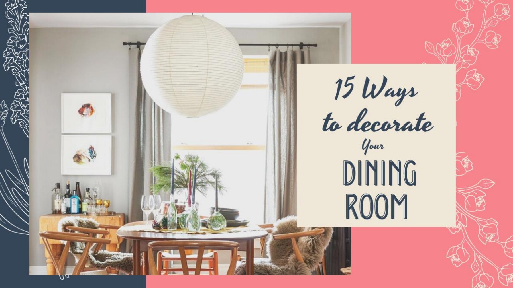 Dining Room Decor Ideas to Impress your Guest Ankit Kapoor Page 1