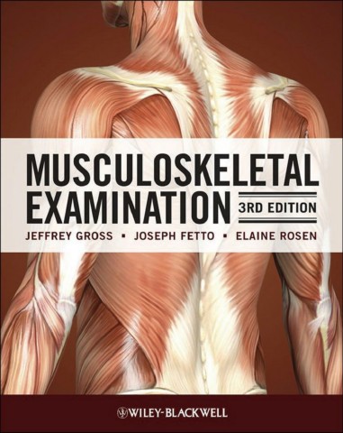 MusculoskeletalExamination3rdEditionJeffreyMGross