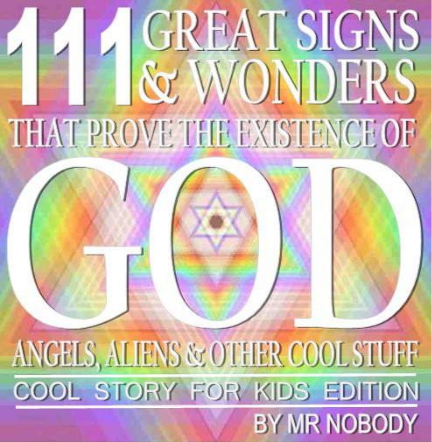 111 SIGNS AND WONDERS BOOKLET COOL STORY FOR KIDS EDITION Adonymous