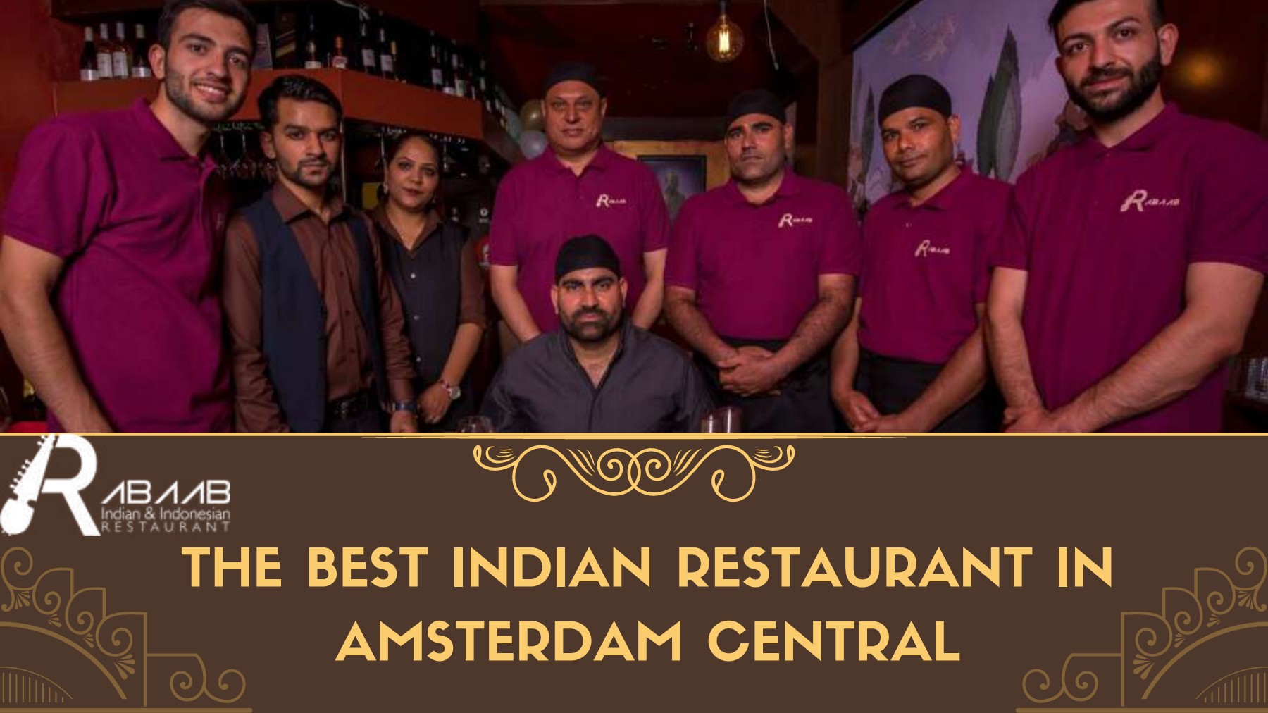 The Best indian restaurant in amsterdam central Rabaab Restaurant