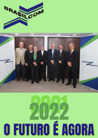 BRASILCOMpublicaemediçãoextraasimagensdoEncontroAnualde2021noqualsuasAssociadasapontaramasaçõesparaesteanode2022